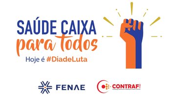 Empregados da Caixa realizam #DiadeLuta em defesa do Saúde Caixa nesta quarta-feira 11 