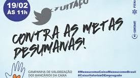 Empregados da Caixa fazem tuitaço contra as metas desumanas nesta sexta 19