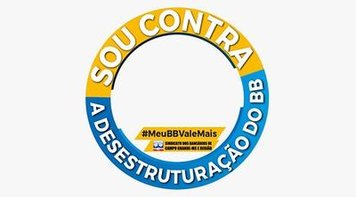 Contra desmonte do BB, SEEBCG disponibiliza tema para personalizar foto de perfil no Facebook