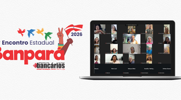 CN2026: 18º Encontro Estadual do Banpará reúne mais de 130 bancários e bancárias de todo o Estado