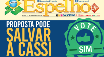 Cassi: Bancários DF orienta o voto sim na consulta ao Corpo Social