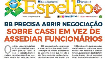 Espelho DF trata dos ataques do BB à Cassi e convoca bancários à mobilização