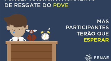 Pressionada, Funcef anuncia pagamento de resgate para quem aderiu ao PDVE