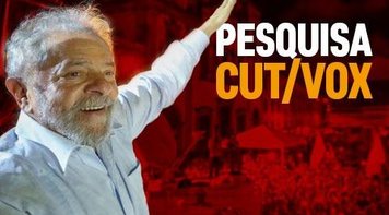 CUT-VOX: 56% dos brasileiros acham que Lula tem direito de se candidatar em 2018