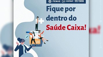 Participe da reunião sobre o Saúde Caixa neste sábado 2, das 9h às 11h