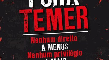 CARTA DE BRASÍLIA: Fora Temer. Nenhum direito a menos. Nenhum privilégio a mais