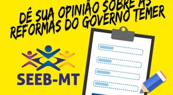 Sindicato disponibiliza pesquisa sobre reformas do governo Temer