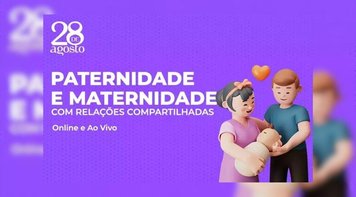 Curso Paternidade e Maternidade Responsável: inscrições para turma de agosto estão abertas!
