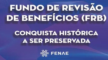 Fundo de Revisão de Benefícios na Funcef, uma conquista histórica sob ameaça