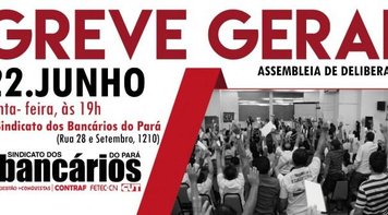 Assembleia sobre a Greve Geral é nessa quinta (22). Participe