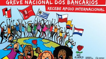 Greve nacional dos bancários recebe apoio internacional