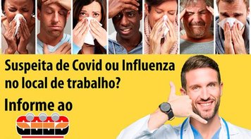 Suspeita de Covid ou Influenza no local de trabalho? Informe ao Sindicato