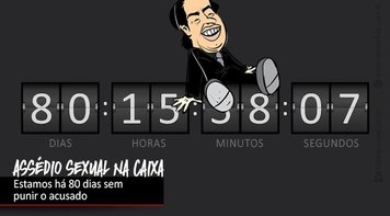 Denúncias de assédio sexual na Caixa seguem sem solução