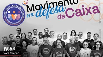 Fetec-CUT/CN apoia Chapa 1-Movimento em Defesa da Caixa nas eleições da Fenae