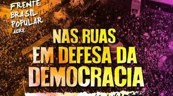 Movimentos sociais organizam atos pela democracia em todo o Brasil
