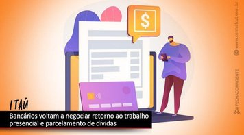 Bancários voltam a negociar retorno ao trabalho presencial no Itaú