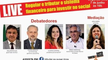 Live nesta segunda 7, às 19h (de Brasília), debaterá regulação e tributação do sistema financeiro