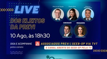 Live dos eleitos nesta quinta 10 discute resultados, GT Previdência e governança da Previ