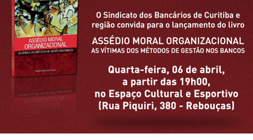 Livro sobre Assédio Moral Organizacional será lançado em Curitiba, dia 6 de abril