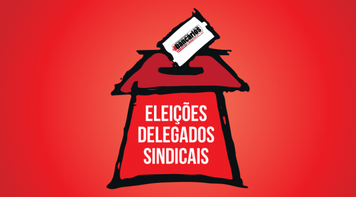 Sindicato prorroga período de votação das eleições para Delegados Sindicais 
