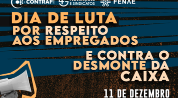 Ato contra a reestruturação da Caixa nesta sexta 11 cobra respeito aos empregados