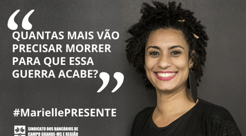 Bancários de Campo Grande manifestam repúdio ao assassinato da vereadora Marielle