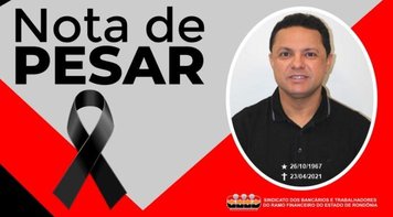 Morre o presidente do Sindicato dos Bancários e Trabalhadores do Ramo Financeiro de Rondônia