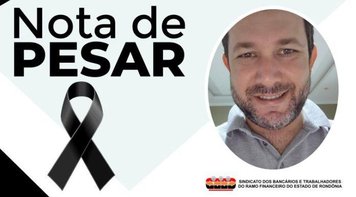 Fetec-CUT/CN lamenta morte de Marcos Albarez, bancário do Bradesco em Rondônia