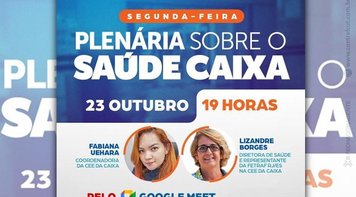 Hoje tem plenária sobre o Saúde Caixa na Fetraf RJ/ES