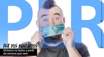 PLR: veja os bancos que já anunciaram data de pagamento