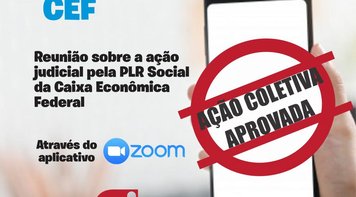Empregados da Caixa Econômica Federal aprovam ação coletiva pela PLR Social