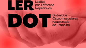 28 de fevereiro: Dia Internacional de Combate às LER/Dort