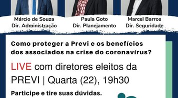 Como proteger a Previ e os associados na crise: diretores eleitos fazem live nesta quarta, às 19h30 