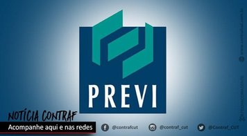 Previ aprova nova tabela de cálculo que aumentará aposentadoria para o Previ Futuro