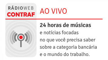 Rádio Contraf publica entrevista com Presidente da CUT