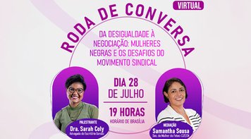 Fetec realiza nesta terça (28) Roda de Conversa sobre luta das mulheres negras no movimento sindical