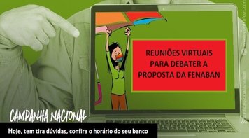 Sindicato convoca Reuniões Virtuais para debater a Proposta da Fenaban 