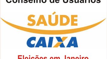 Eleição para Conselho de Usuários do Saúde Caixa será no final de janeiro