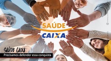Saúde Caixa é uma grande conquista dos empregados