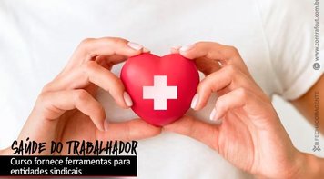 Curso de Vigilância e Atenção à Saúde do Trabalhador chega ao terceiro módulo