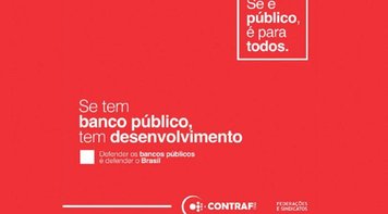 Maioria das cidades brasileiras ficaria sem agências bancárias se bancos públicos fossem privatizados