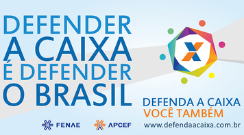 Comitê Nacional em Defesa da Caixa de reúne no dia 17, em Brasília