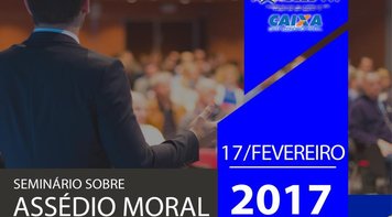 Seeb/MT e Caixa realizam Seminário sobre Assédio Moral no Trabalho