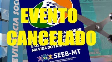 Seminário sobre a Reforma da Previdência do Seeb/MT está cancelado