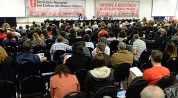 Seminário em Defesa dos Bancos Públicos debate os altos lucros do sistema financeiro e criminalização dos movimentos sociais