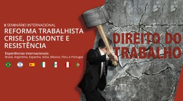 Seminário internacional reflete sobre a desestruturação do mundo do trabalho
