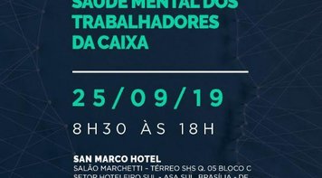 AO VIVO: I Seminário sobre Saúde Mental dos Empregados da Caixa