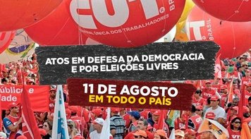 Brasileiros vão ocupar as ruas no dia 11 de agosto com atos em defesa da democracia