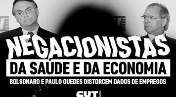  Negacionista também na economia: dados de emprego do governo não são reais 