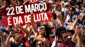 Rumo à greve geral: 22 de março é dia de luta contra a reforma da Previdência 